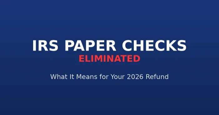 IRS paper checks eliminated announcement graphic for 2026 tax season